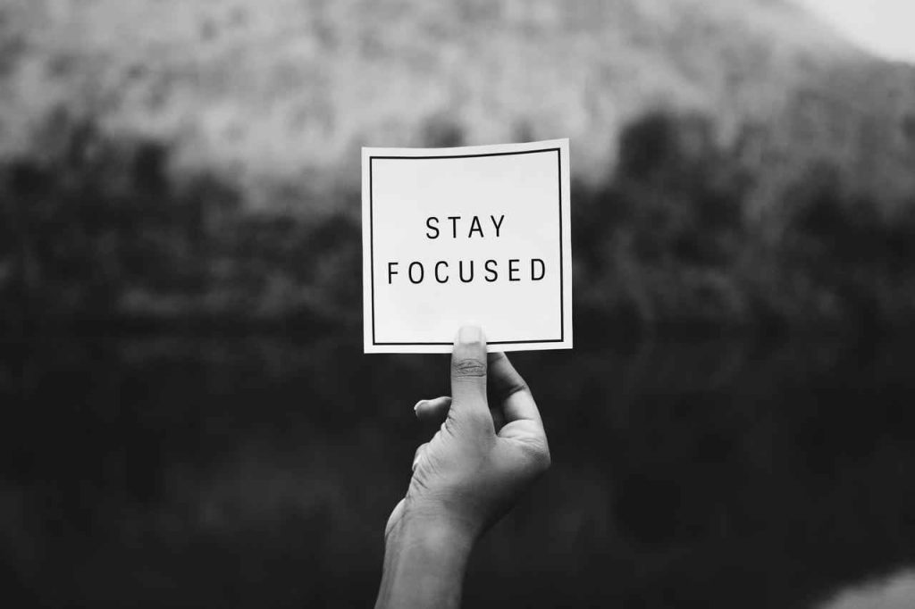 Stay focused