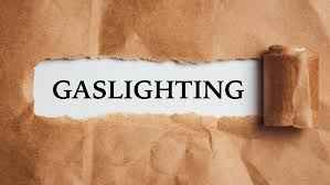 Gaslighting