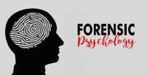 Forensic Psychology